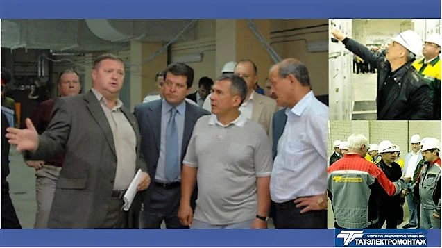 Working visit to the Tatelektromontazh site